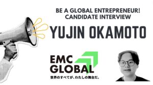 「Be a global entrepreneur！」Candidate Interview　-YUJIN OKAMOTO-