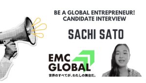 [Be a global entrepreneur!] Candidate Interview　-SACHI SATO-