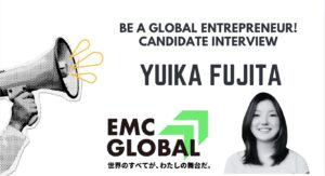 Candidate Interview　-Yuika Fujita-